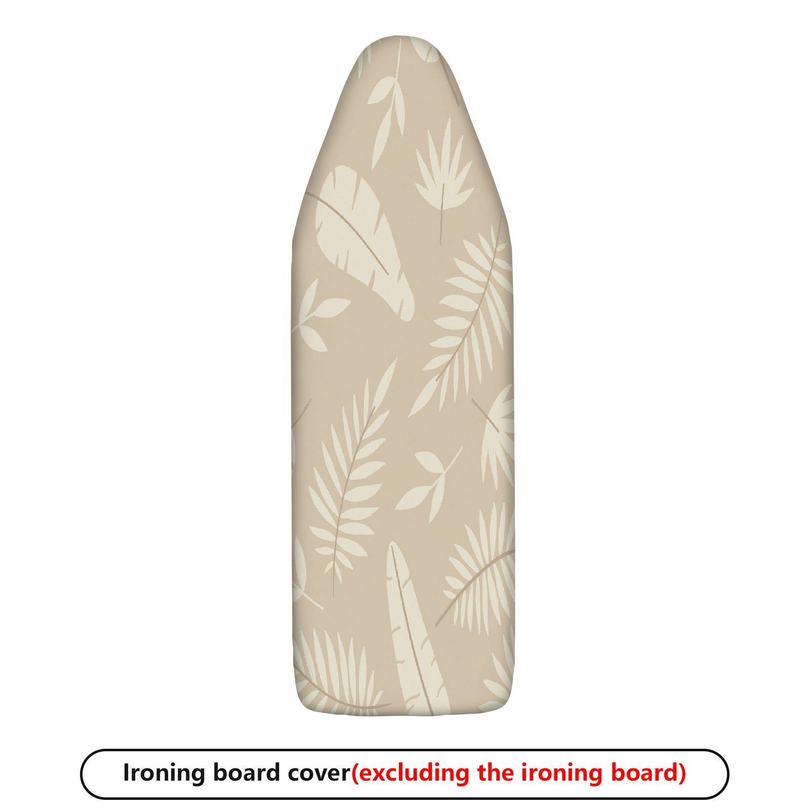 1-Piece Leaf Printed Floral Beige  Ironing Board Cover, Universal Size, Without Board