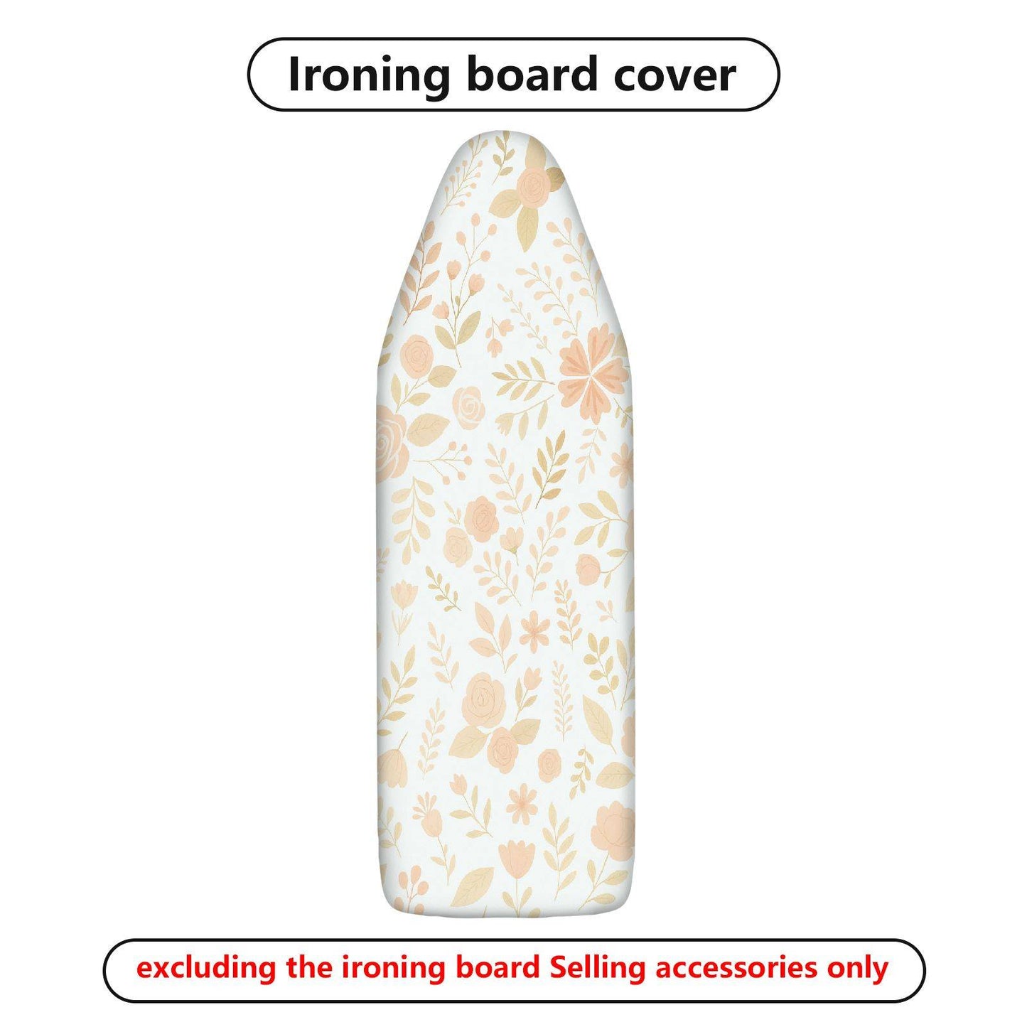 1-Piece Floral Pattern Beige Print  Ironing Board Cover, Universal Size, Without Board