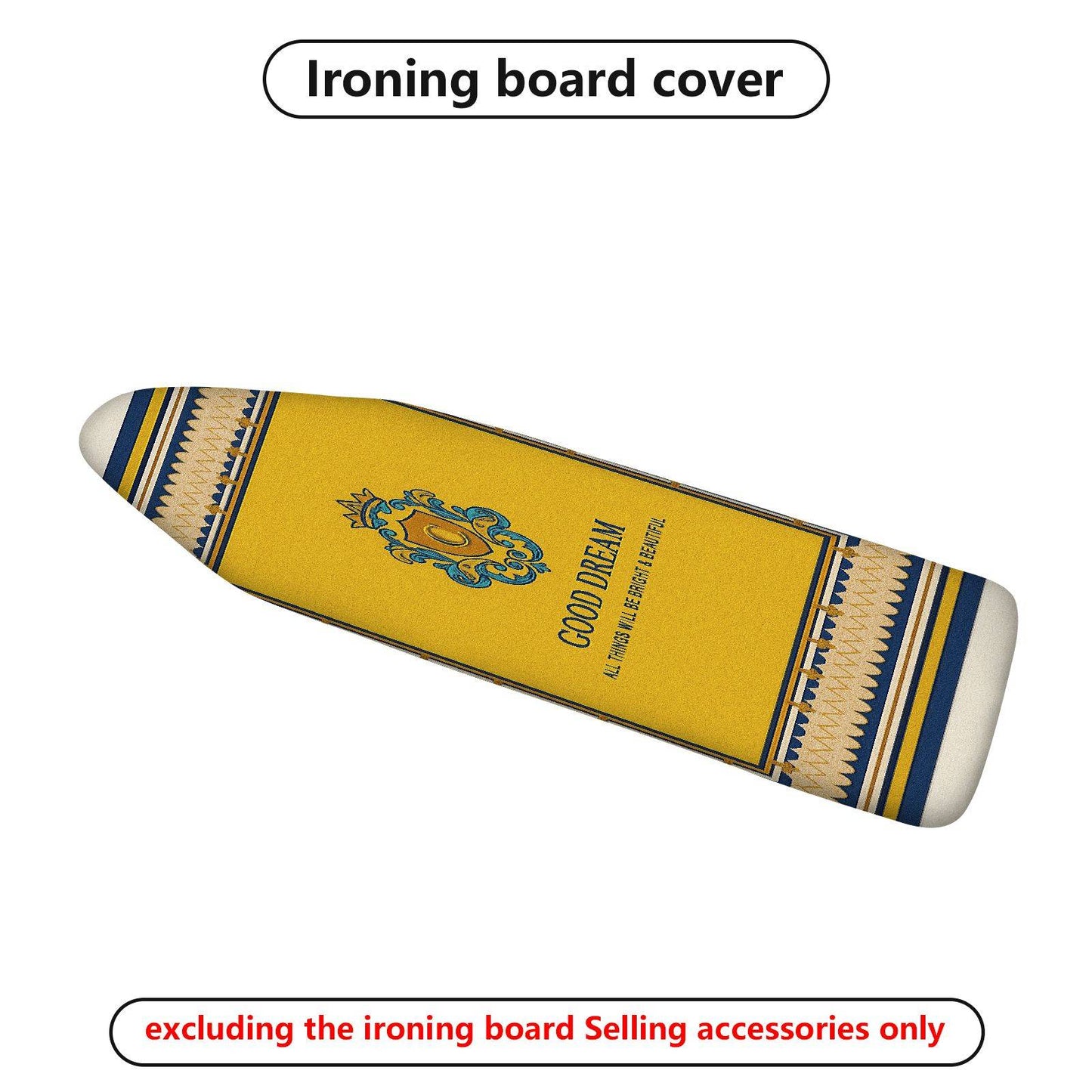 1-Piece Yellow Royal Emblem Good Dream  Ironing Board Cover, Universal Size, Without Board